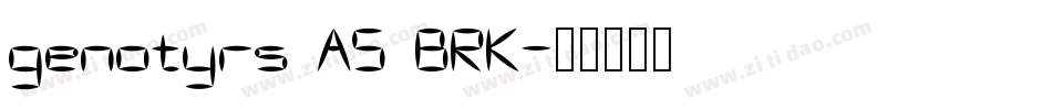 genotyrs AS BRK字体转换
